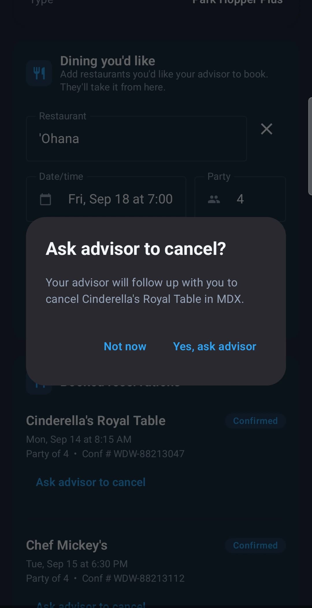 The client app showing an Ask advisor to cancel dialog reading: your advisor will follow up with you to cancel Cinderella's Royal Table in MDX